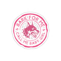 Bark For Me! Die-Cut Stickers