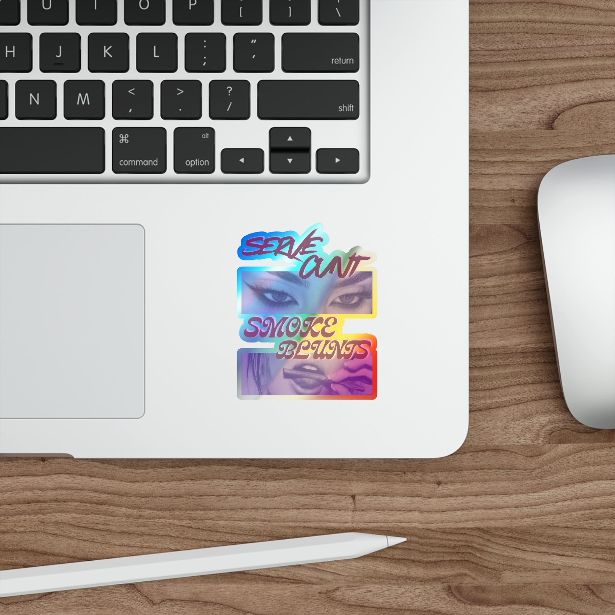 Serve C*nt and Smoke Blunts Holographic Die-cut Stickers
