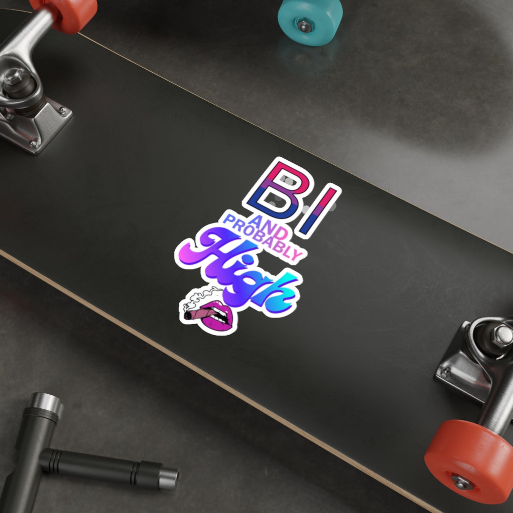 Bi and Probably High! Die-Cut Stickers