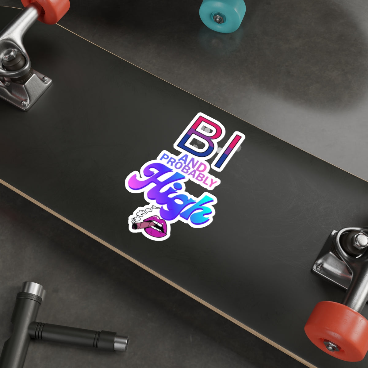 Bi and Probably High! Die-Cut Stickers