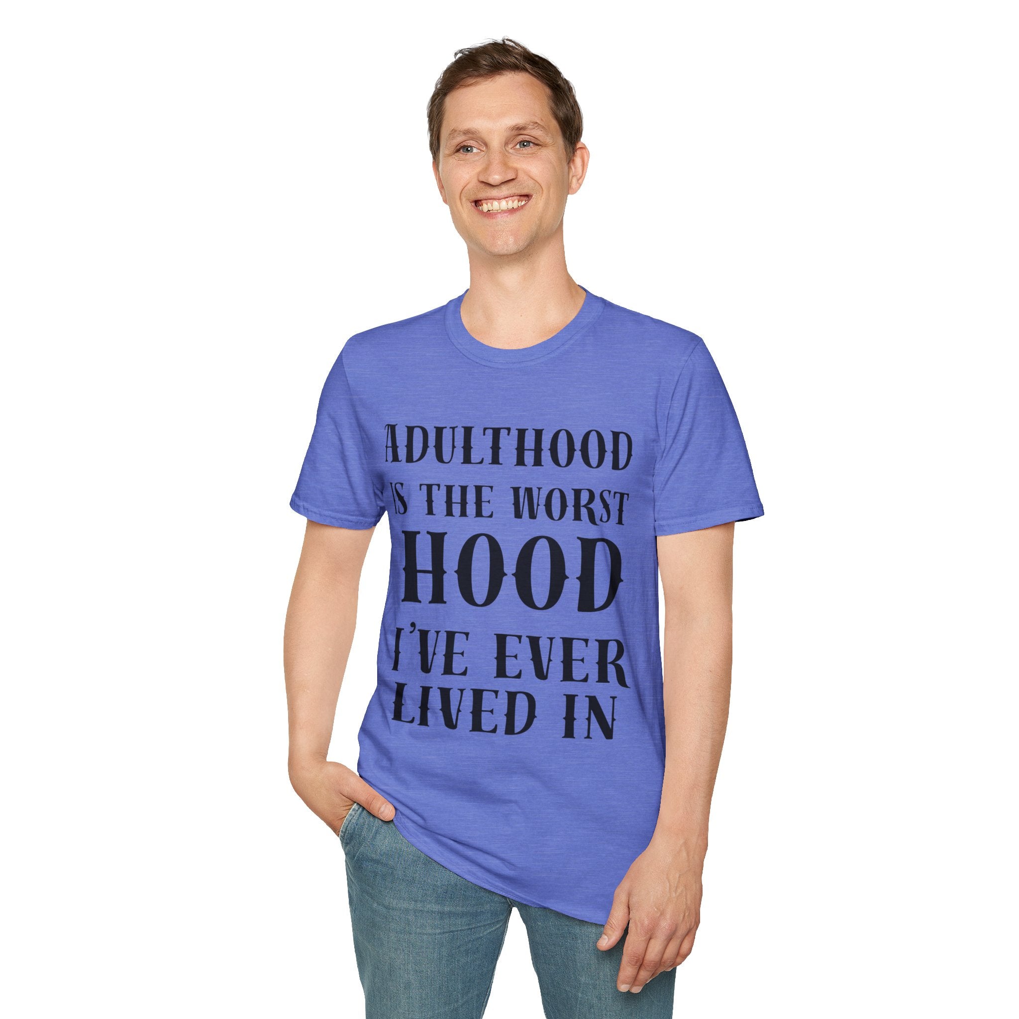 Adulthood worst hood Unisex Softstyle T-Shirt