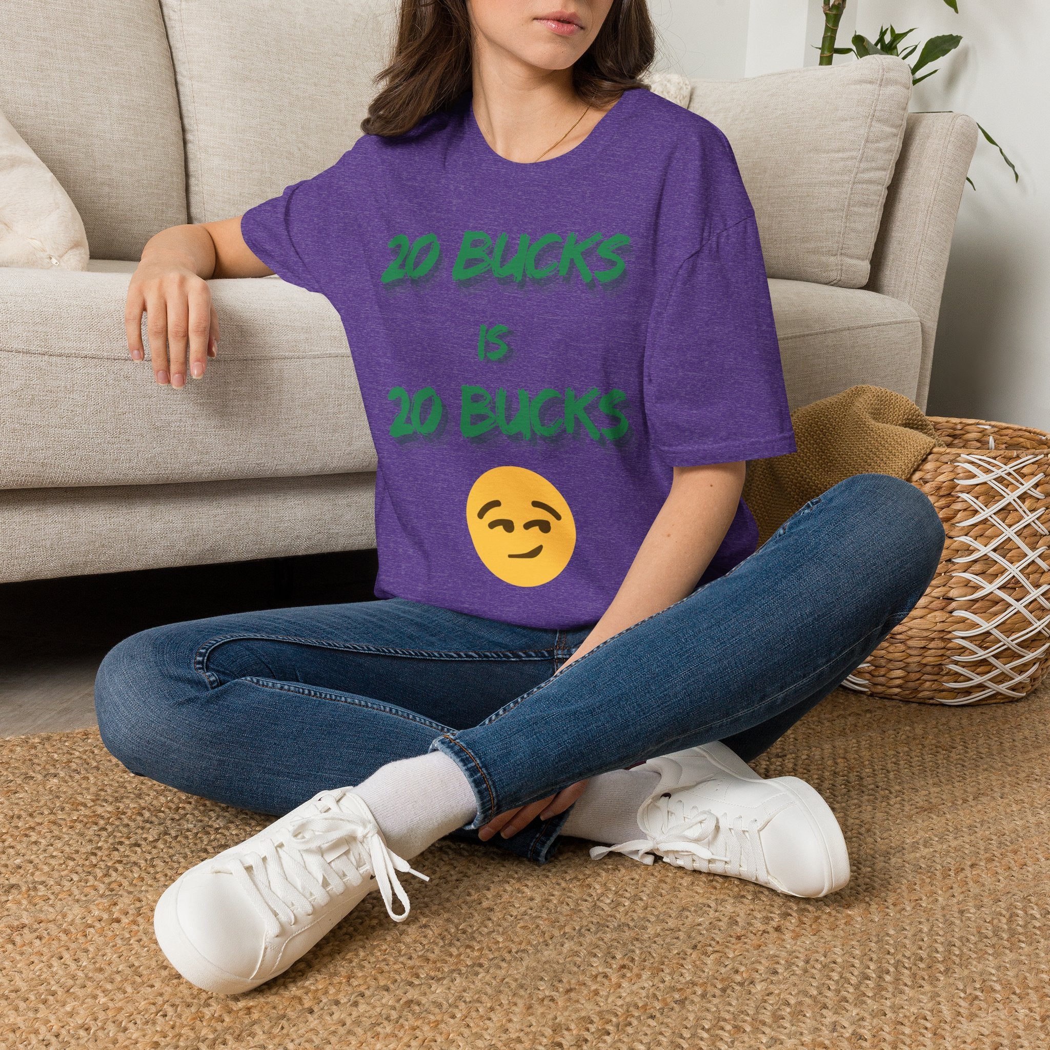 20 bucks is 20 bucks Unisex Softstyle T-Shirt
