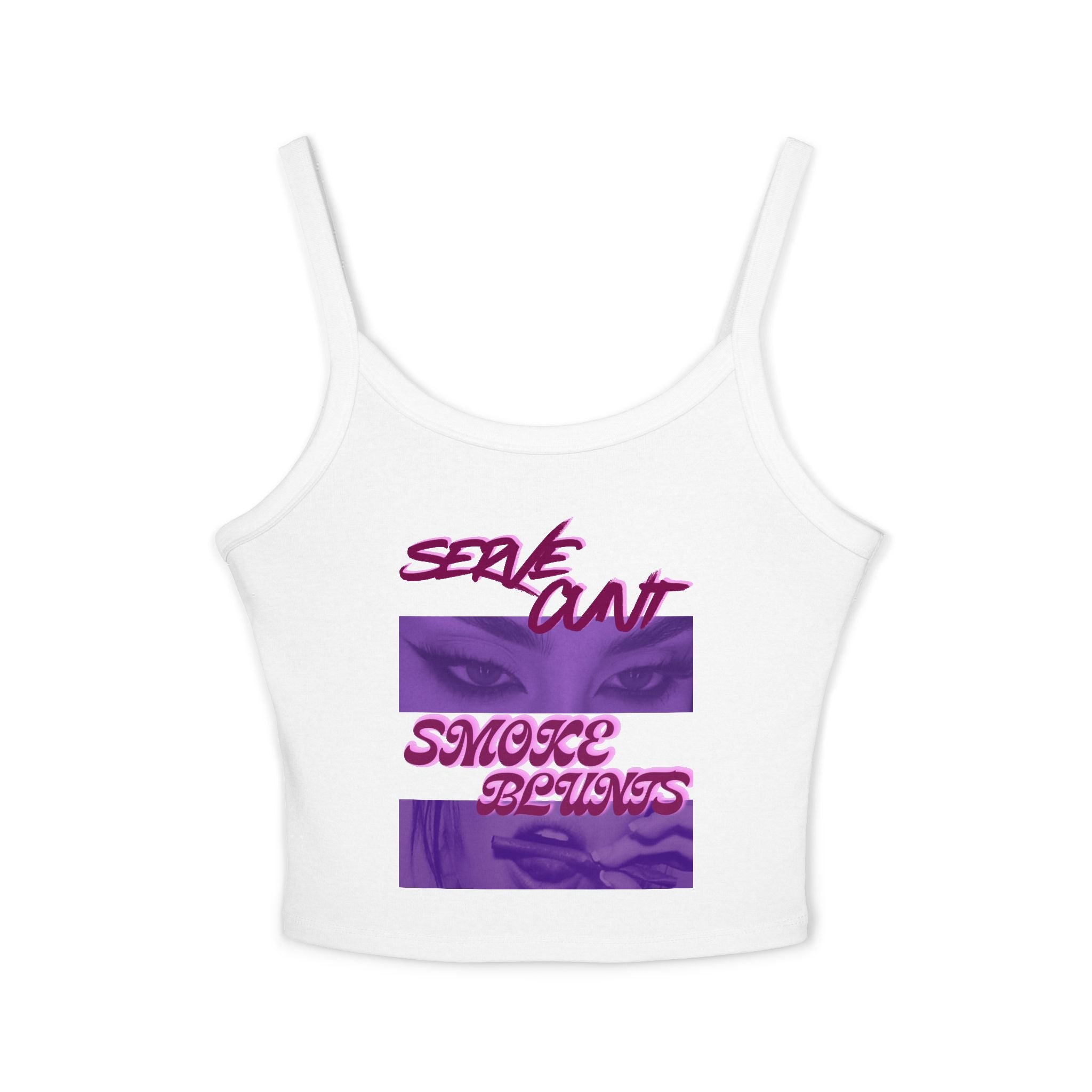Serve C*nt & Smoke Blunts Women's Spaghetti Strap Tank Top