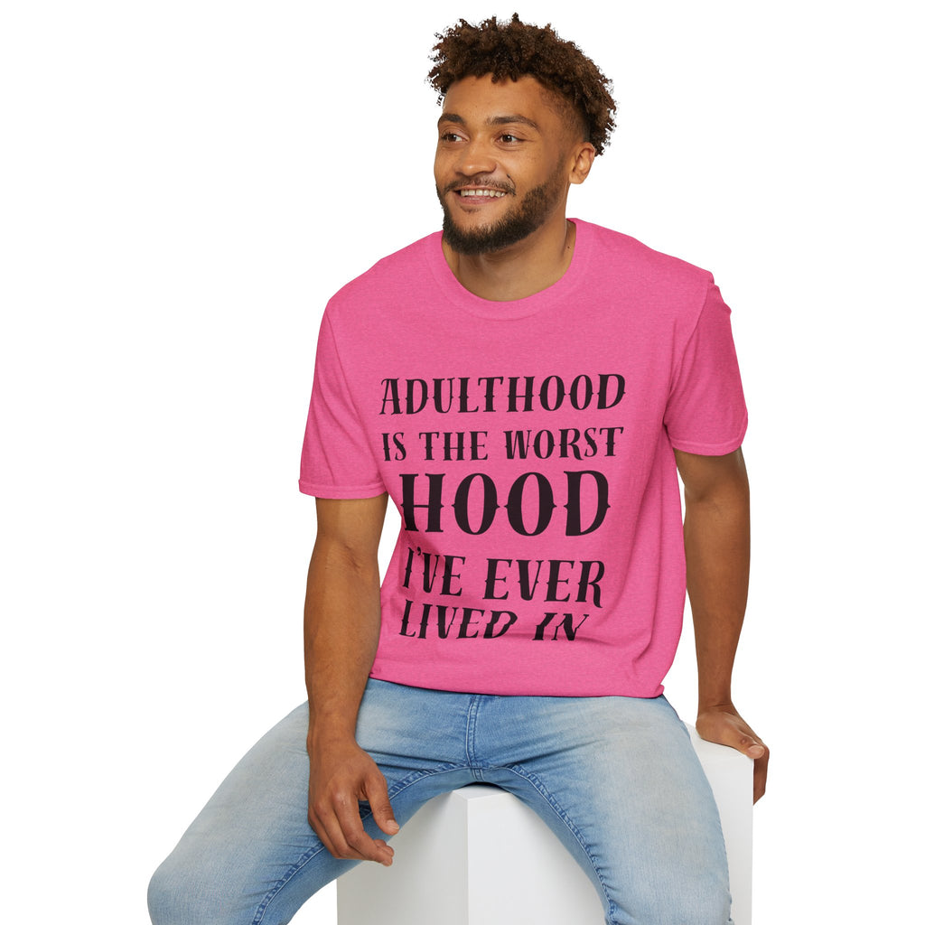 Adulthood worst hood Unisex Softstyle T-Shirt