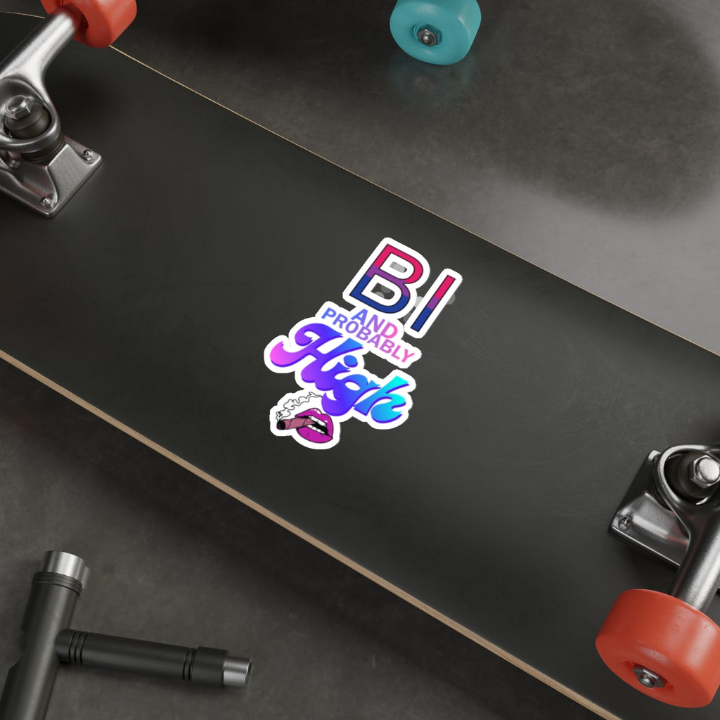 Bi and Probably High! Die-Cut Stickers