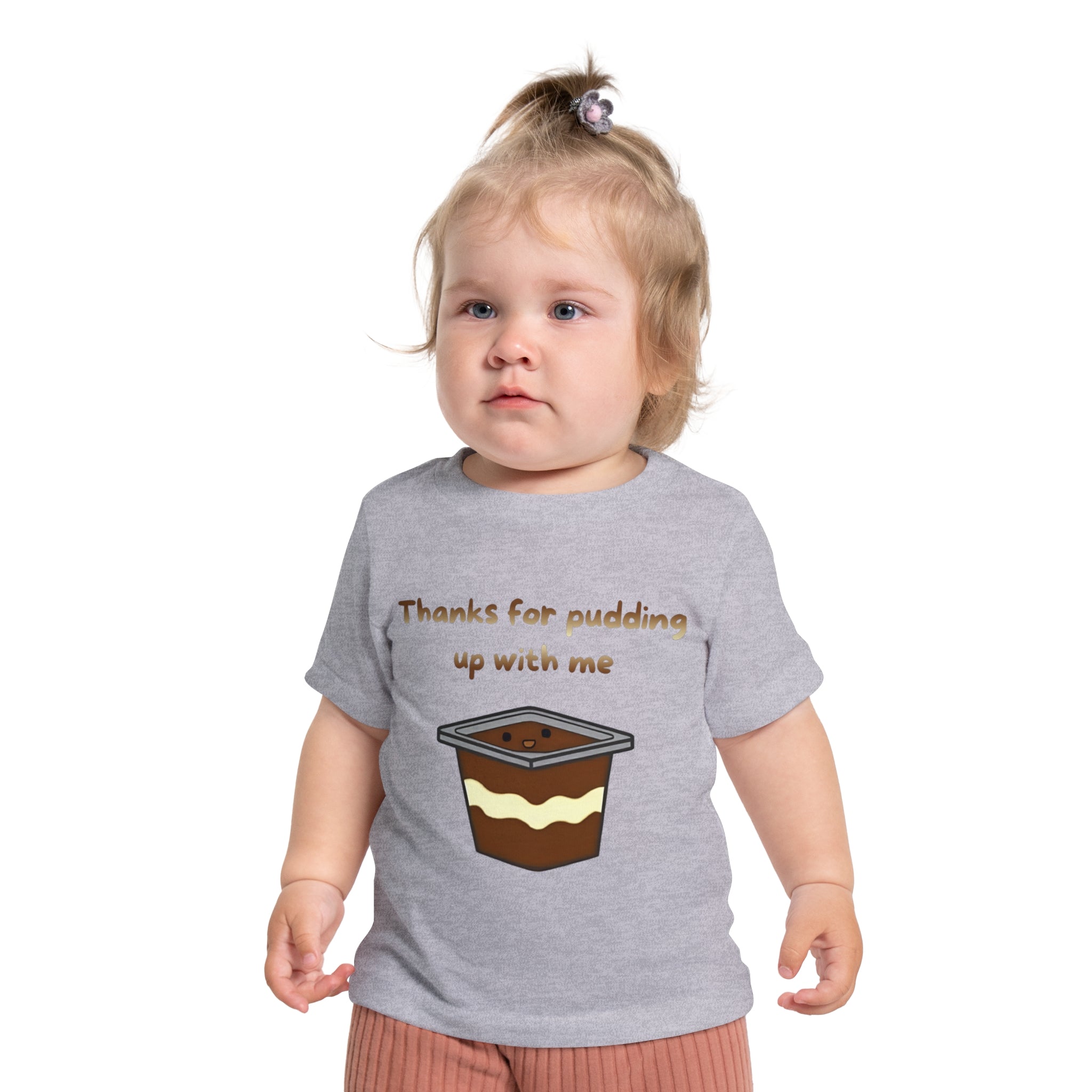 Thanks for pudding up with me Baby Short Sleeve T-Shirt
