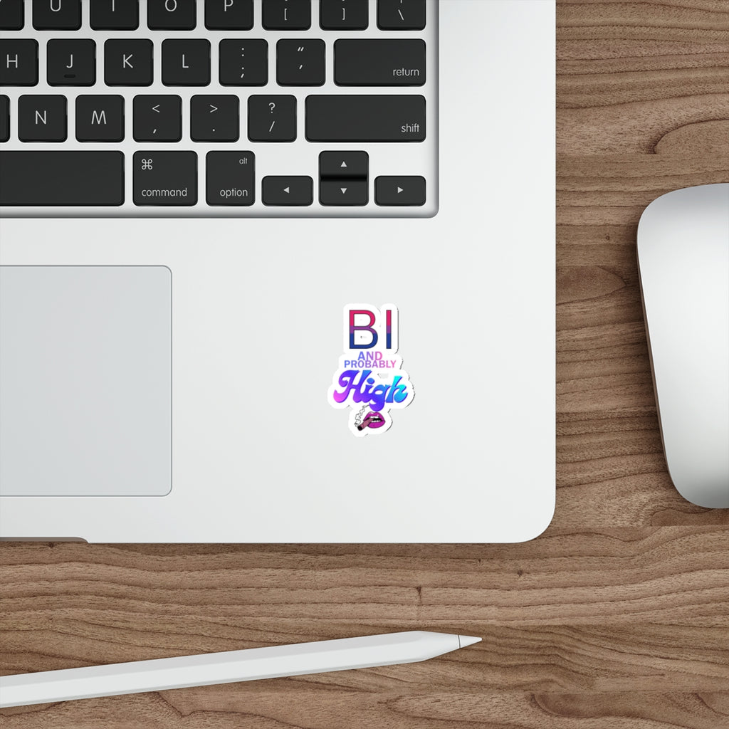 Bi and Probably High! Die-Cut Stickers