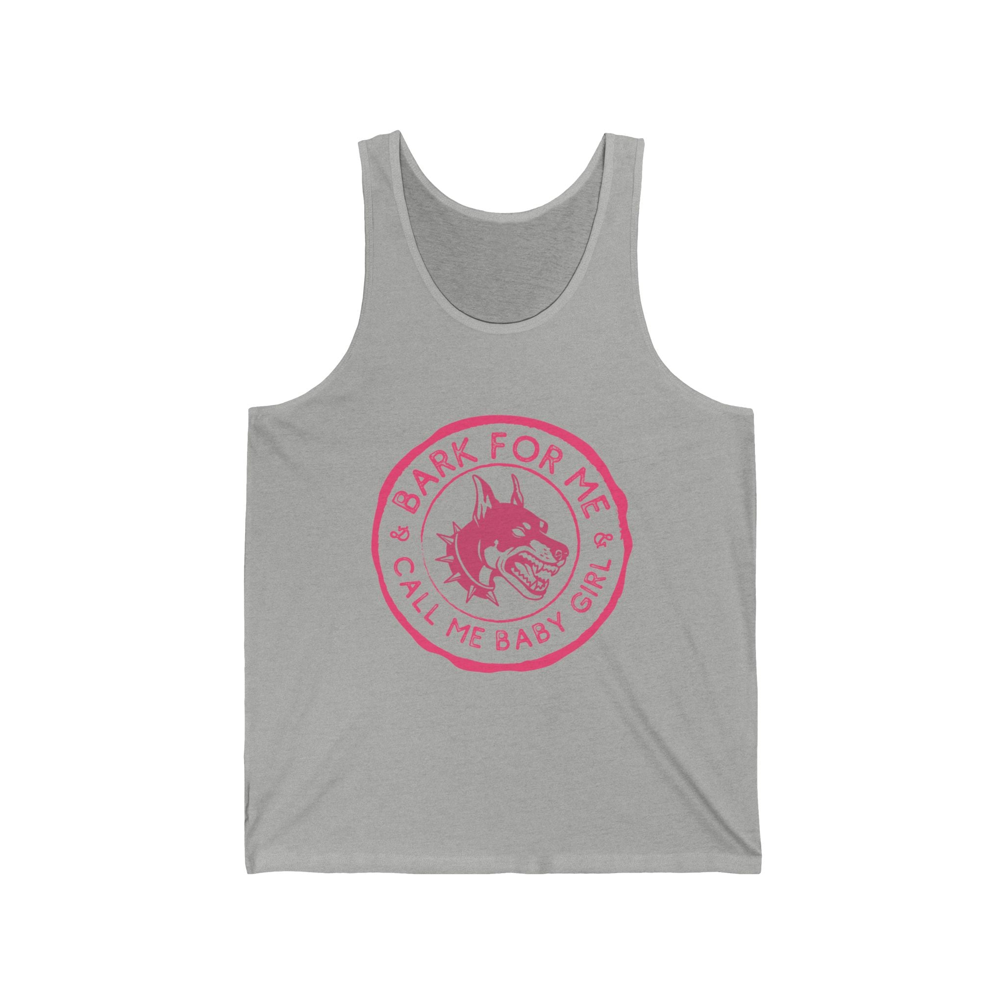 Bark For Me! Unisex Jersey Tank