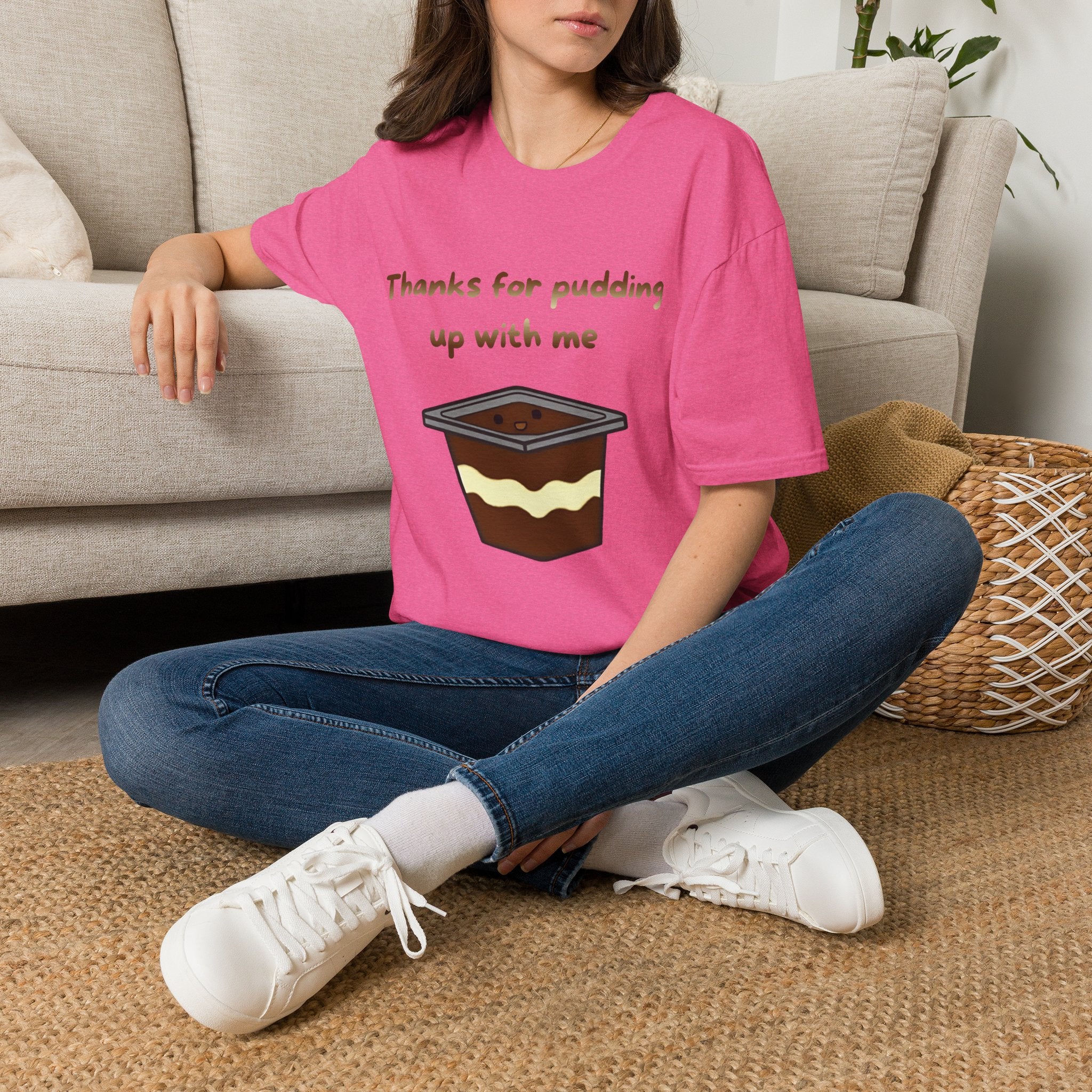 Thanks For Pudding Up With Me Unisex Softstyle T-Shirt