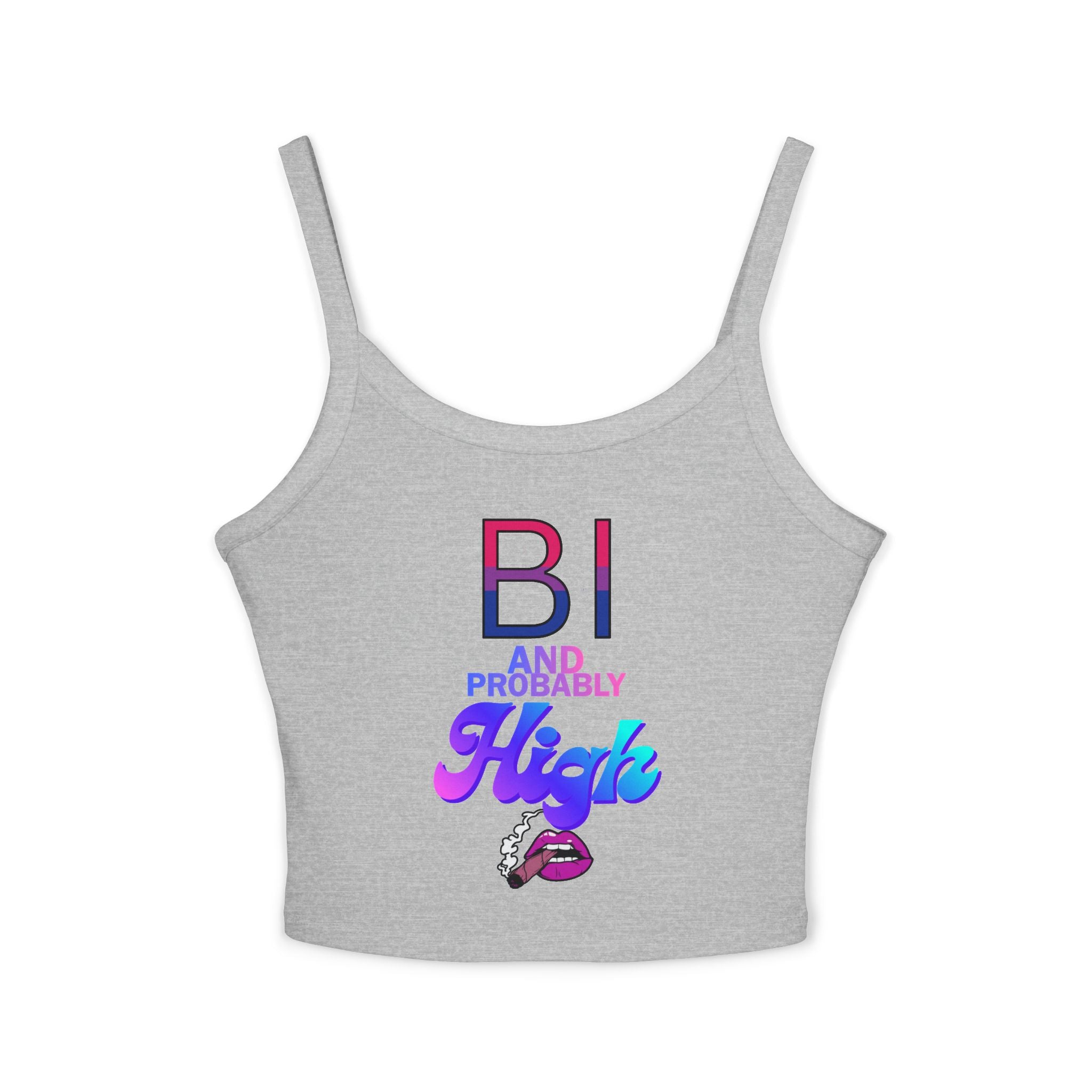 BI and Probably High Women's Spaghetti Strap Tank Top