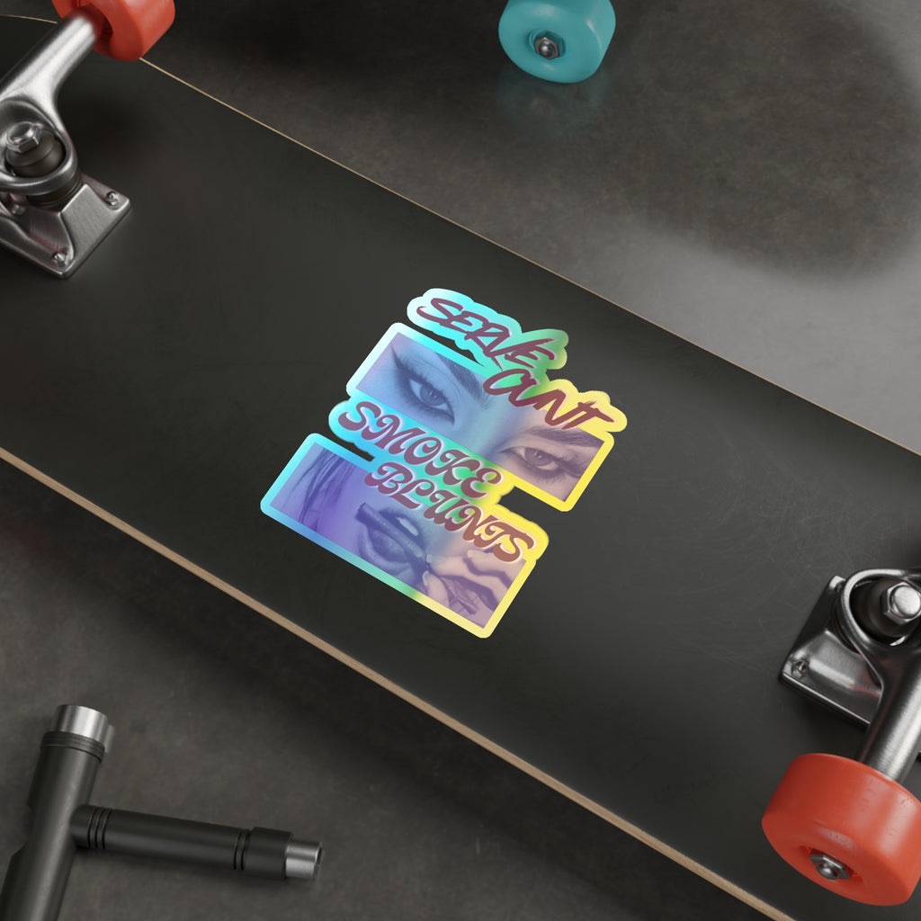 Serve C*nt and Smoke Blunts Holographic Die-cut Stickers