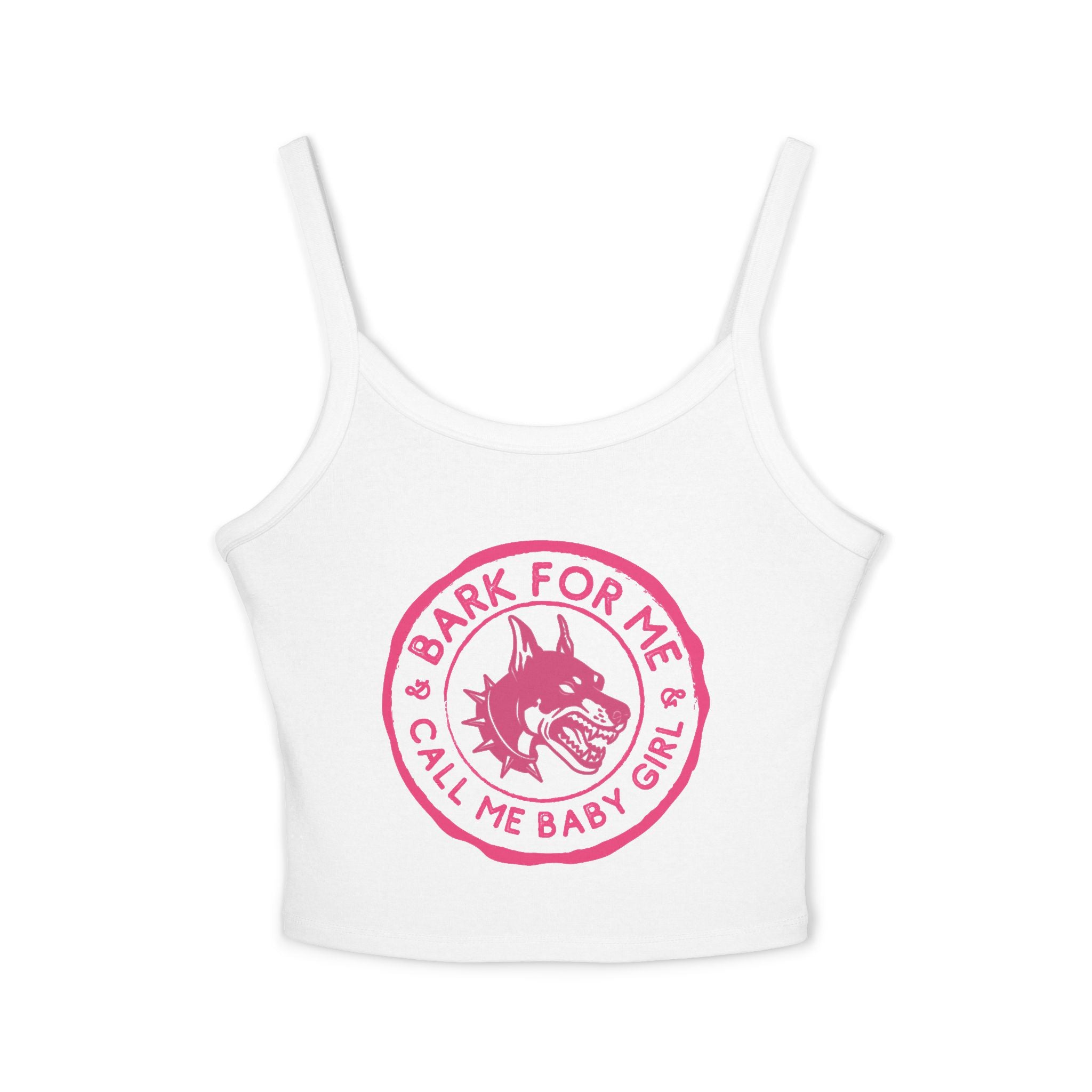 Bark for Me! Women's Spaghetti Strap Tank Top
