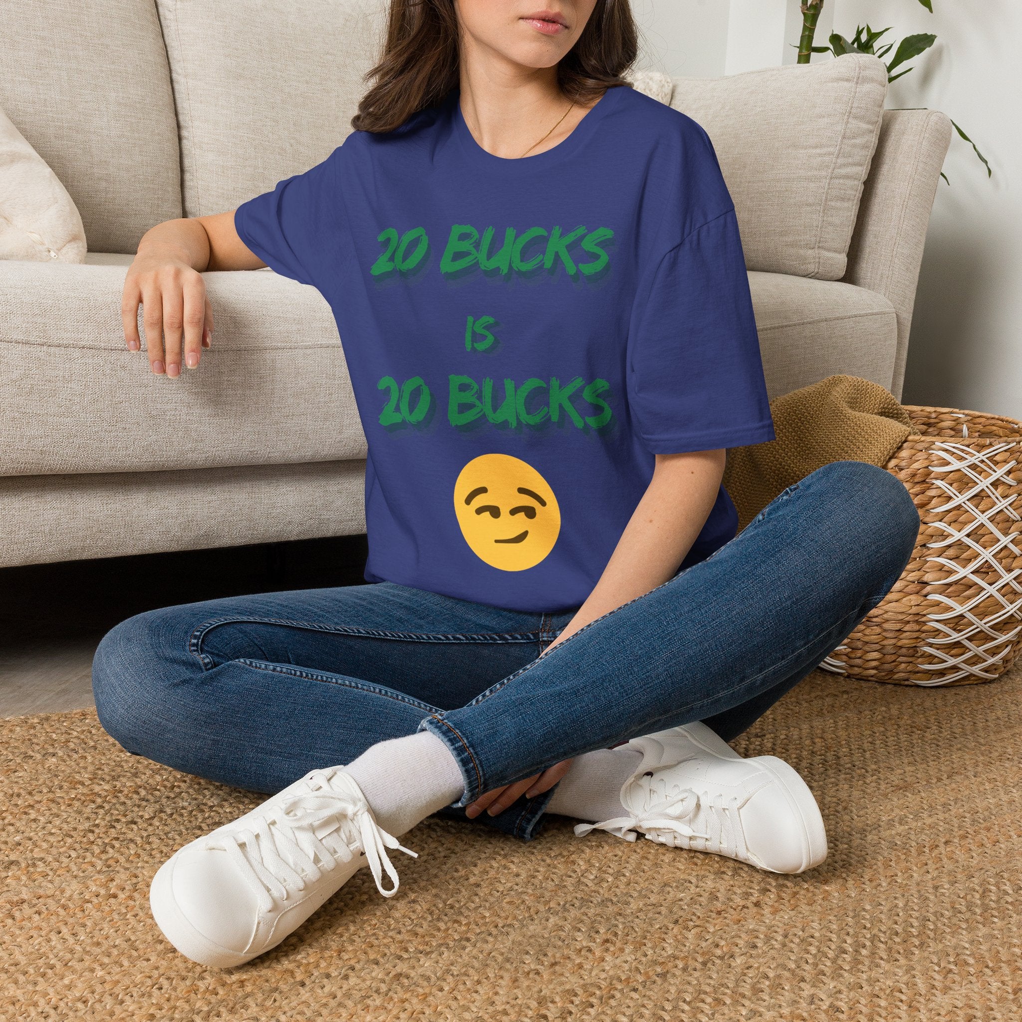 20 bucks is 20 bucks Unisex Softstyle T-Shirt