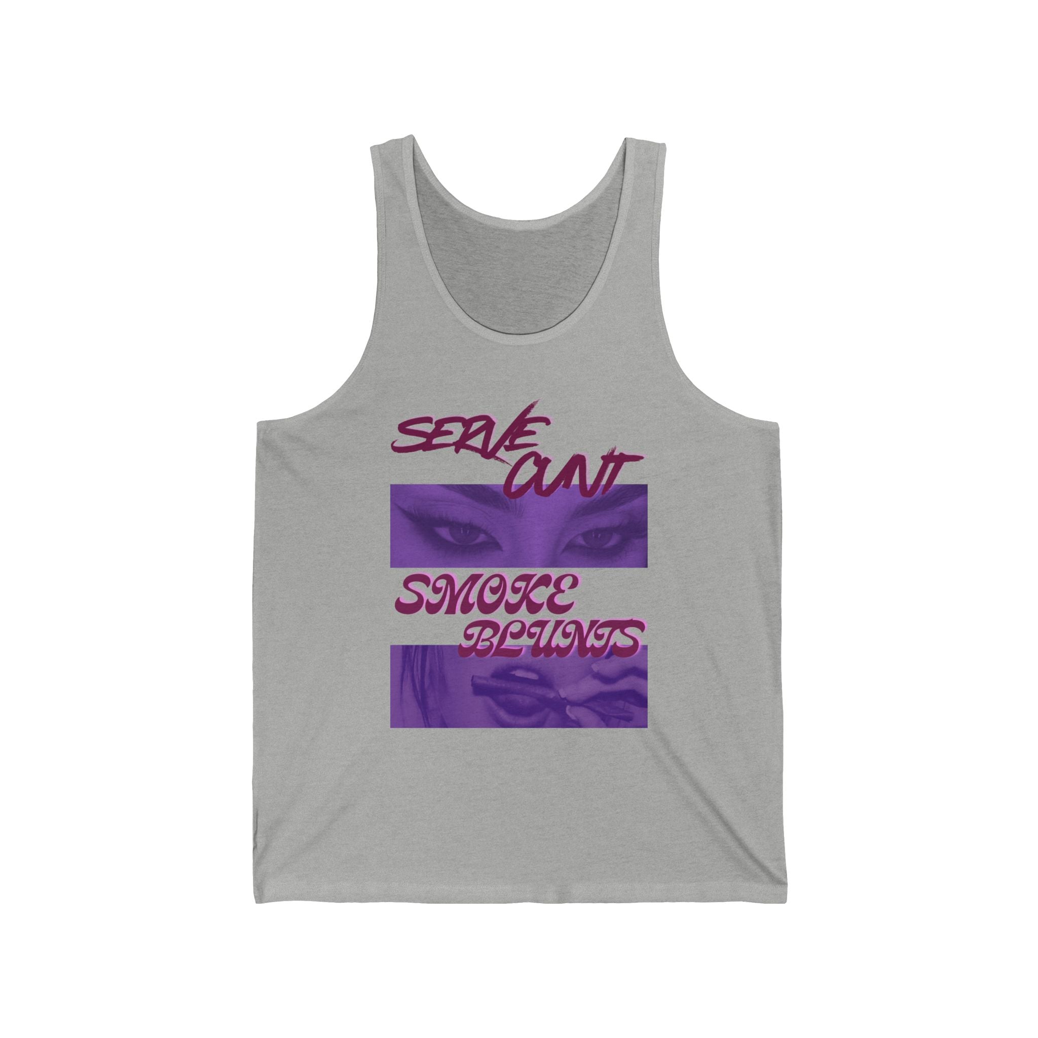 Serve C*nt and Smoke Blunts Unisex Jersey Tank