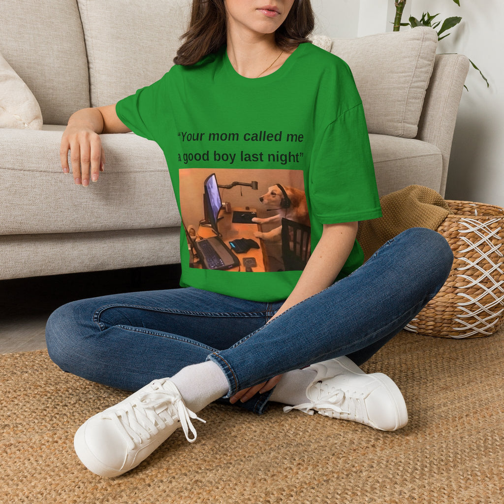 Your Mom Called Me A Good Boy Unisex Softstyle T-Shirt