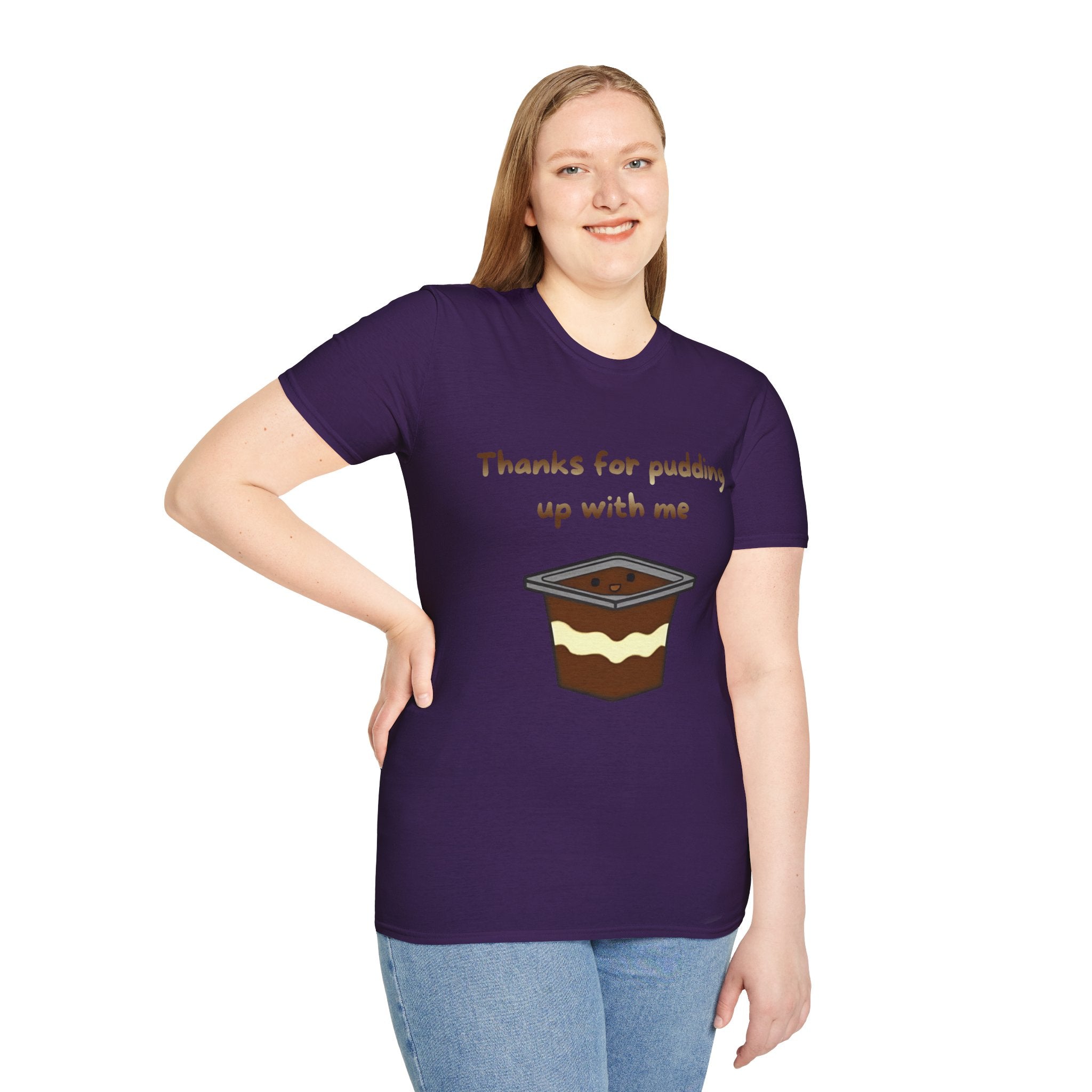 Thanks For Pudding Up With Me Unisex Softstyle T-Shirt