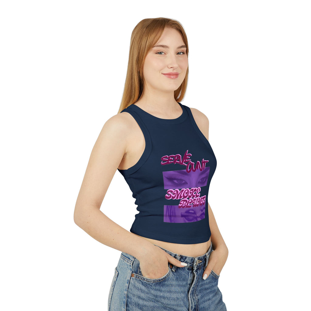 Serve C*nt and Smoke Blunts Women's Micro Rib Racer Tank Top