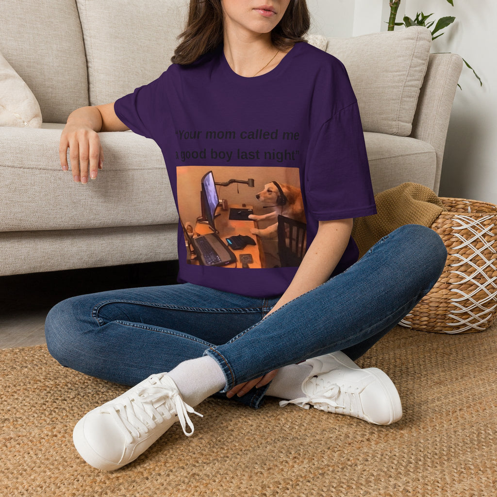 Your Mom Called Me A Good Boy Unisex Softstyle T-Shirt
