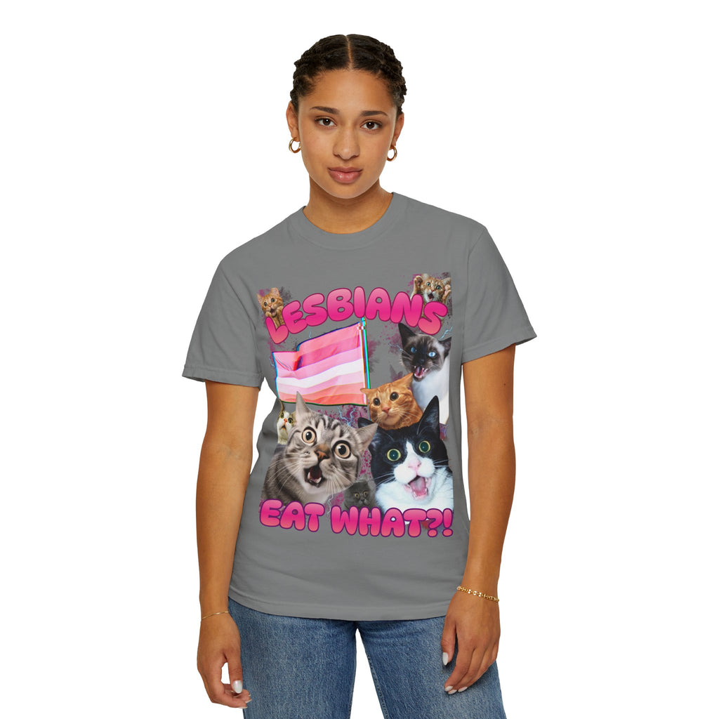 Lesbians Eat What?! Shocked Cats Unisex Garment-Dyed T-shirt