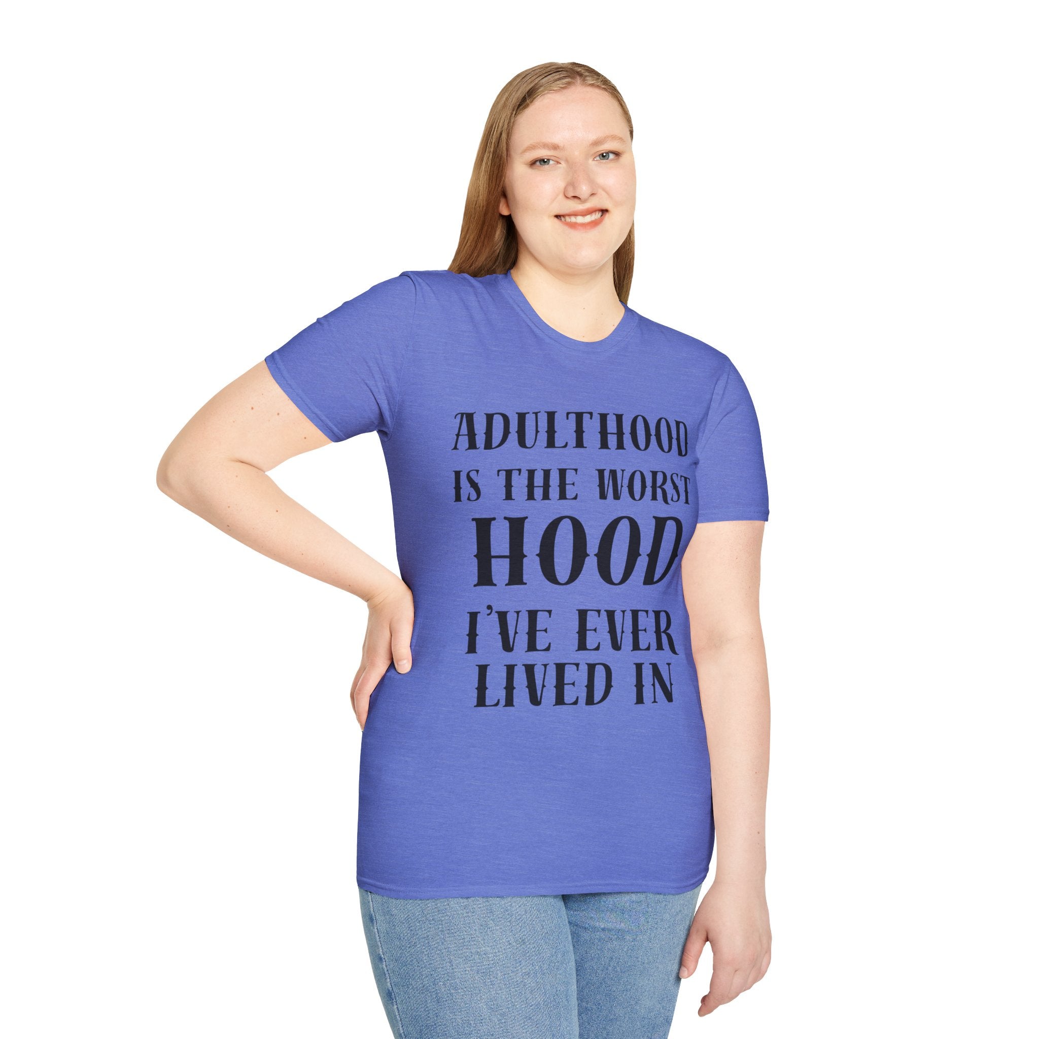 Adulthood worst hood Unisex Softstyle T-Shirt