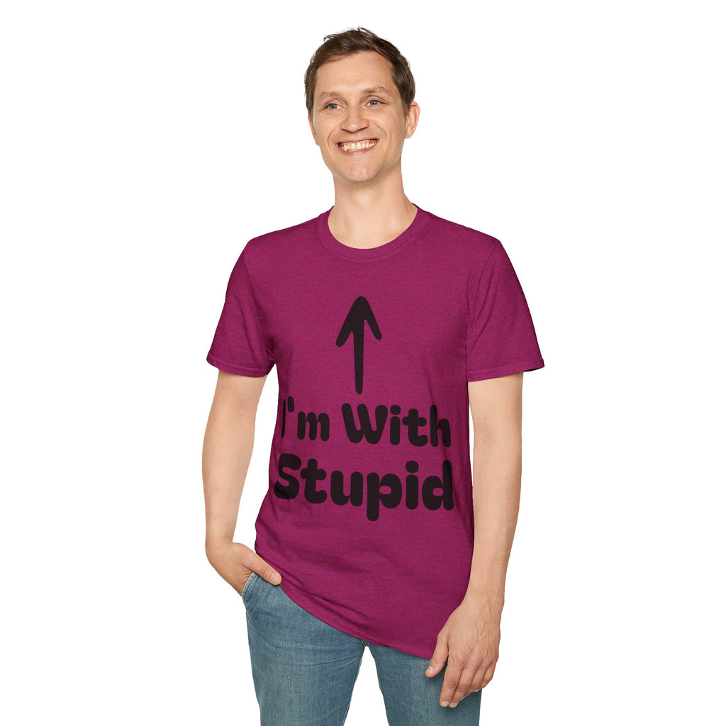 I'm with stupid Tee Shirt