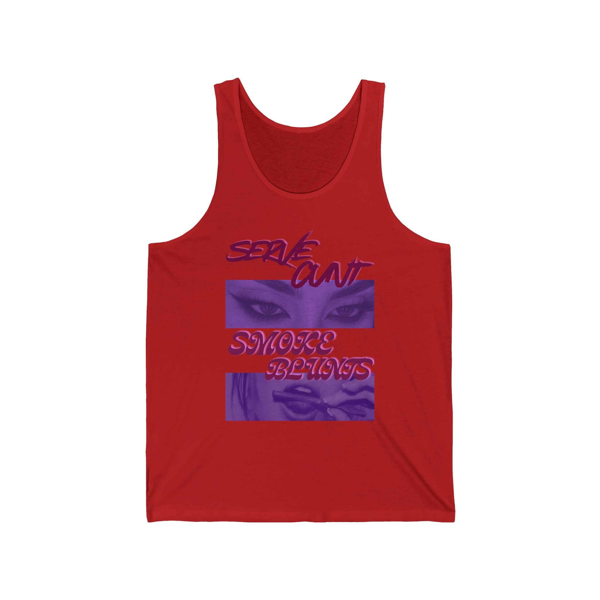 Serve C*nt and Smoke Blunts Unisex Jersey Tank