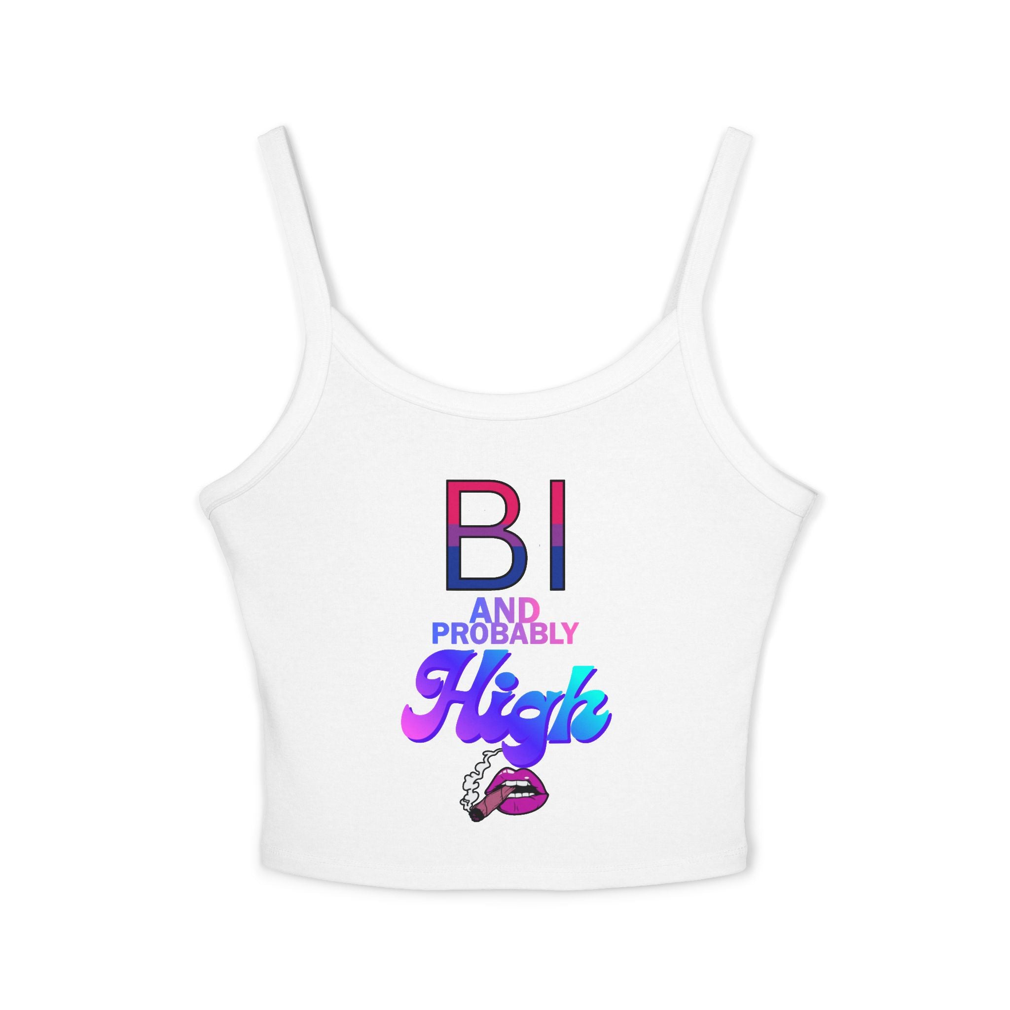 BI and Probably High Women's Spaghetti Strap Tank Top