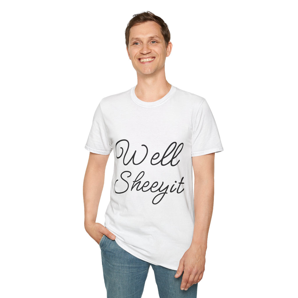 Well Sheeyit Unisex Softstyle T-Shirt