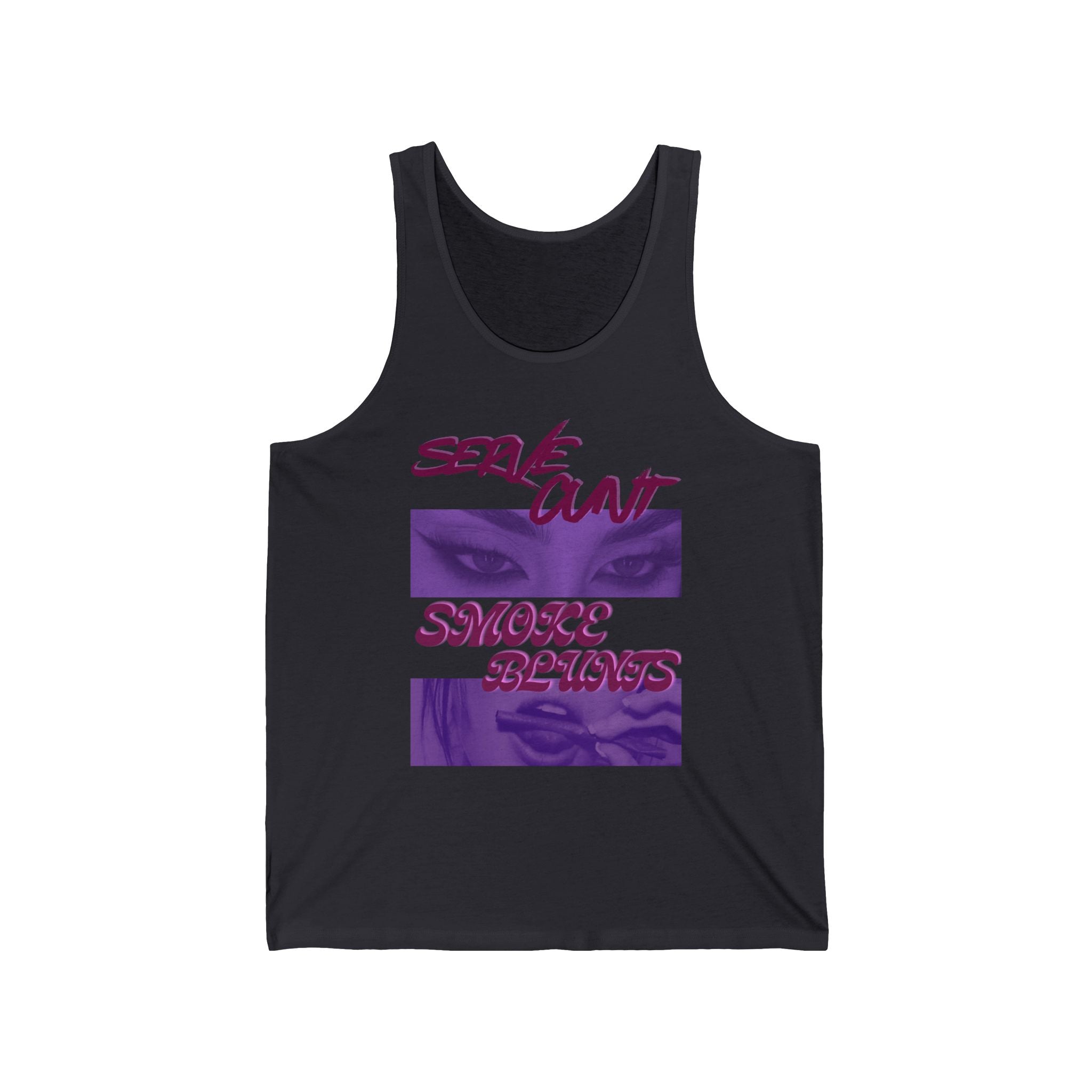 Serve C*nt and Smoke Blunts Unisex Jersey Tank