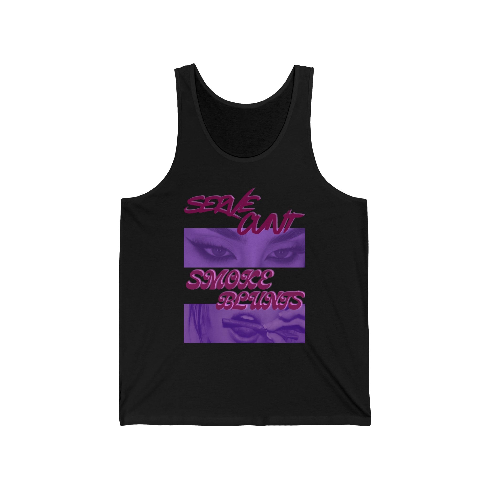 Serve C*nt and Smoke Blunts Unisex Jersey Tank