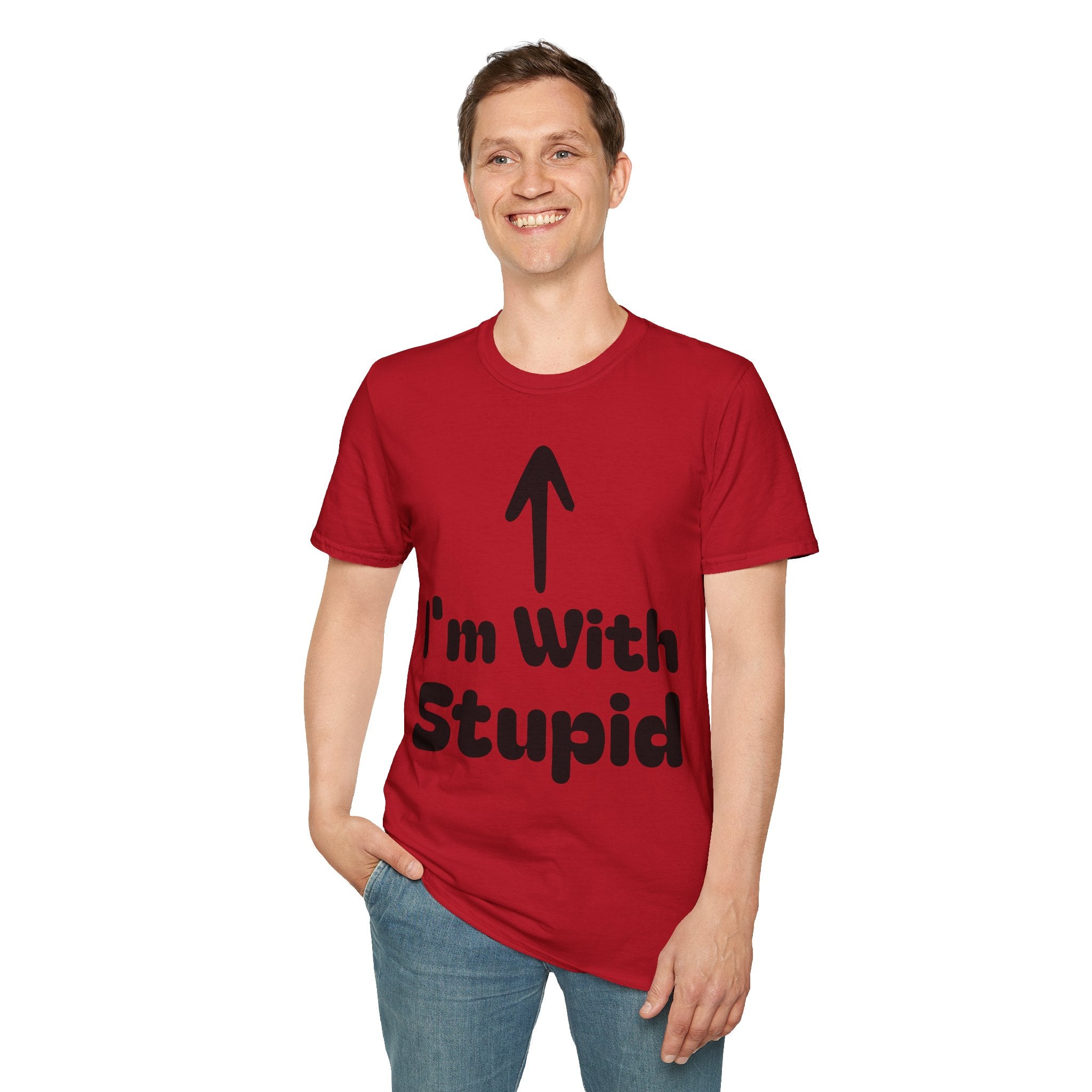 I'm with stupid Tee Shirt