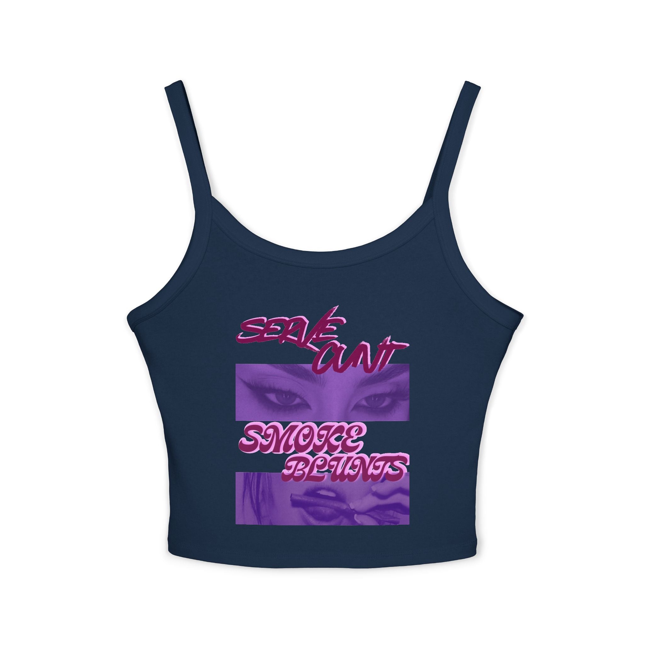 Serve C*nt & Smoke Blunts Women's Spaghetti Strap Tank Top